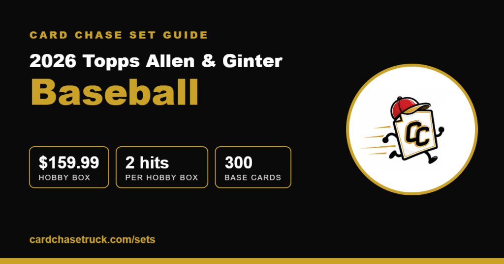 2026 Topps Allen & Ginter Baseball set guide from Card Chase